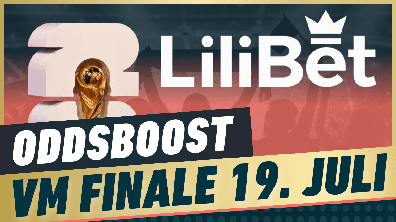Oddsboost vm finale 19 juli lilibet